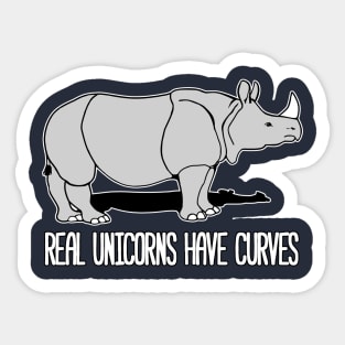 Real Unicorns Have Curves Sticker